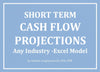 Short Term Cash Flow Projections Excel Model - Any Industry - Templarket -  Business Templates Marketplace