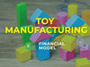 Toy Manufacturing