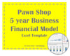 pawn shop 5 year business excel financial model 1