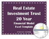 real estate investment trust 20 year financial excel model 1