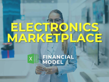 Electronics Marketplace Financial Model Excel Template - Templarket -  Business Templates Marketplace