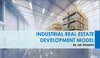 Industrial Real Estate Development Model