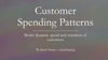 Customer Spending and Retention Pattern Modeling